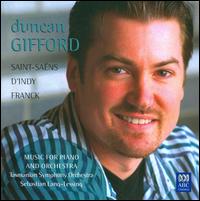 Saint-Saëns, D'Indy, Franck: Music for Piano and Orchestra von Duncan Gifford