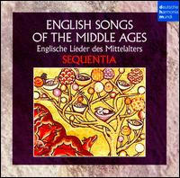English Songs of the Middle Ages von Sequentia Ensemble for Medieval Music, Cologne