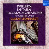 Sweelinck: Fantasias, Toccatas & Variationes von Gustav Leonhardt