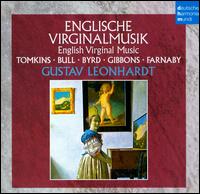 Englische Virginalmusik von Gustav Leonhardt