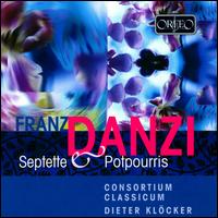Franz Danzi: Septette & Potpourris von Dieter Klöcker