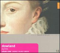 Dowland: Ayres von Gerard Lesne