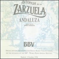 Antologia de la Zarzuela Andaluza von Jose Tamoyo