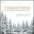 A Classical Christmas von Various Artists