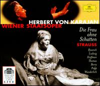 Richard Strauss: Die Frau ohne Schatten von Herbert von Karajan