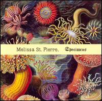 Specimens von Melissa St. Pierre