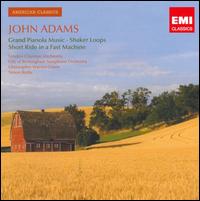 John Adams: Grand Pianola Music; Shaker Loops; Short Ride in a Fast Machine von Simon Rattle