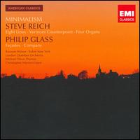 Steve Reich: Eight Lines; Vermont Counterpoint; Four Organs; Philip Glass: Façades; Company von Various Artists