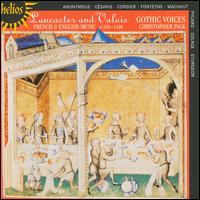 Lancaster and Valois: French & English Music, ca. 1350-1420 von Gothic Voices