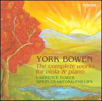 York Bowen: The Complete Works for Viola & Piano von Lawrence Power