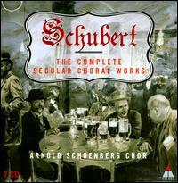 Schubert: The Complete Secular Choral Works [Box Set] von Arnold Schoenberg Choir