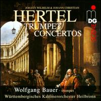 Johann Wilhelm Hertel, Johann Christian Hertel: Trumpet Concertos [Hybrid SACD] von Wolfgang Bauer