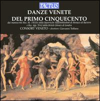 Danze Venete del Primo Cinquecento von Consort Veneto