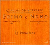 Monteverdi: Libri dei Madrigali, Books 1 & 9 von La Venexiana