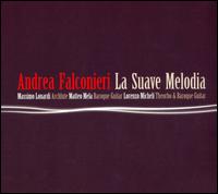 Andrea Falconieri: La Suave Melodia von Various Artists