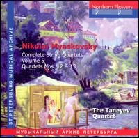 Nikolai Myaskovsky: Complete String Quartets, Vol. 5 (Quartets Nos. 12 & 13) von Taneyev Quartet