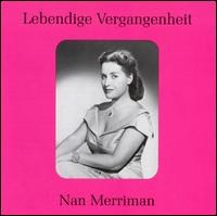 Lebendige Vergangenheit: Nan Merriman von Nan Merriman