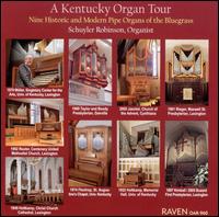A Kentucky Organ Tour von Schuyler Robinson
