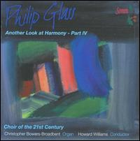 Philip Glass: Another Look at Harmony - Part IV von Choir of the 21st Century