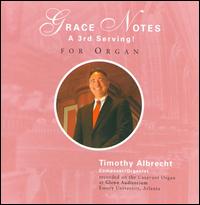 Grace Notes: A 3rd Serving! von Timothy Albrecht