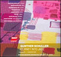 Gunther Schuller: Journey into jazz von Various Artists