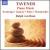 Tavener: Piano Music von Ralph van Raat