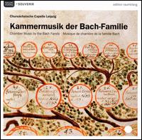 Kammermusik der Bach-Familie von Chursächsische Capelle Leipzig