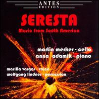 Seresta: Music from South America von Martin Merker