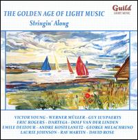 The Golden Age of Light Music: Stringin' Along von Various Artists
