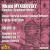 Nikolai Myaskovsky: Symphony No. 17; Symphony No. 21; Salutatory Overture von Evgeny Svetlanov