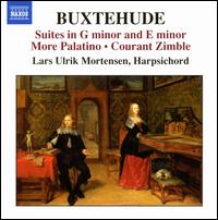 Buxtehude: Suites in G minor & E minor; More Palatino; Courant Zimble von Lars Ulrik Mortensen