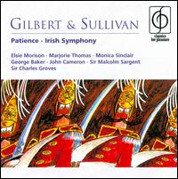 Gilbert & Sullivan: Patience; Irish Symphony von Malcolm Sargent