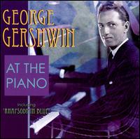 George Gershwin at the Piano von George Gershwin