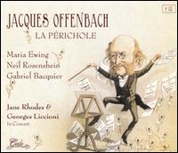 Jacques Offenbach: La Périchole; Jane Rhodes & Georges Liccioni In Concert von Marc Soustrot