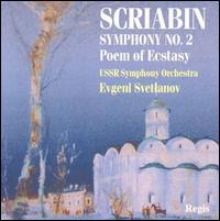 Scriabin: Symphony No. 2; Poem of Ecstasy von Evgeny Svetlanov
