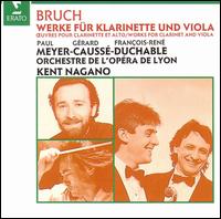 Bruch: Works for Clarinet & Viola von Kent Nagano