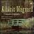 Albéric Magnard: Complete Symphonies von Thomas Sanderling