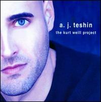 The Kurt Weill Project von A.J. Teshin