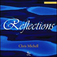 Reflections von Chris Michell