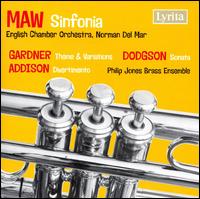 Maw: Sinfonia; Gardner: Theme & Variations; Dodgson: Sonata; Addison: Divertimento von Norman del Mar