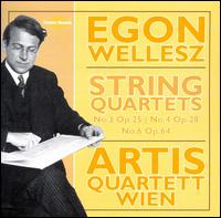 Egon Wellesz: String Quartets Nos. 3, 4 & 6 von Artis Quartett