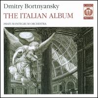 Dimitry Bortnyansky: The Italian Album [Hybrid SACD] von Various Artists