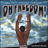 Oh, Freedom! von Lucy Kinchen Chorale