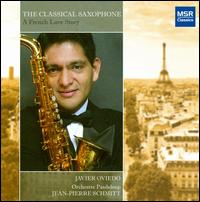 The Classical Saxophone: A French Love Story von Javier Oviedo