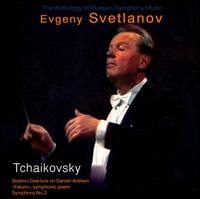 Tchaikovsky: Solemn Overture on Danish Anthem; Fatum; Symphony No. 2 von Evgeny Svetlanov