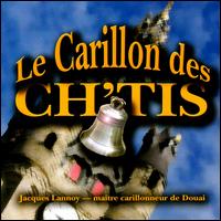 Le Carillon des Ch'tis von Jacques Lannoy