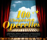 100 Chansons Operettes von Various Artists
