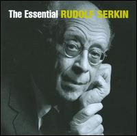 The Essential Rudolf Serkin von Rudolf Serkin