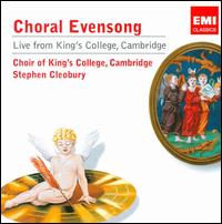 Choral Evensong Live from King's College, Cambridge von Stephen Cleobury