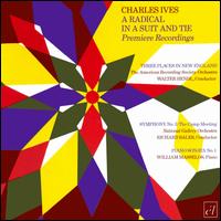 Charles Ives: A Radical In A Suit and Tie von Various Artists